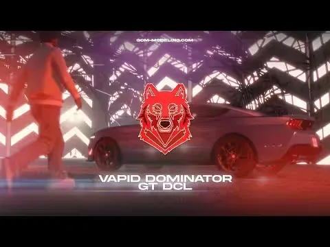 Vapid Dominator GT DCL | Tebex